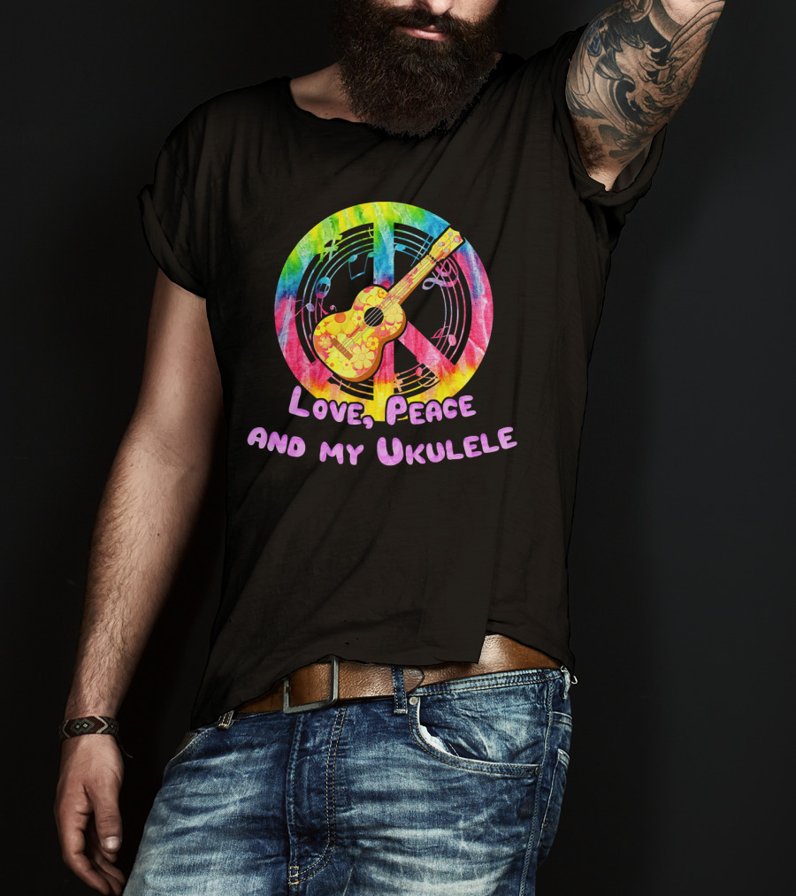 Love Peace And My Ukulele Music Hippi Rainbow Guitar Peace Sign T-Shirt
