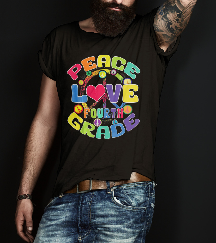 Peace Love Fourth Grade Back To School Groovy Rainbow Peace Signs T-Shirt