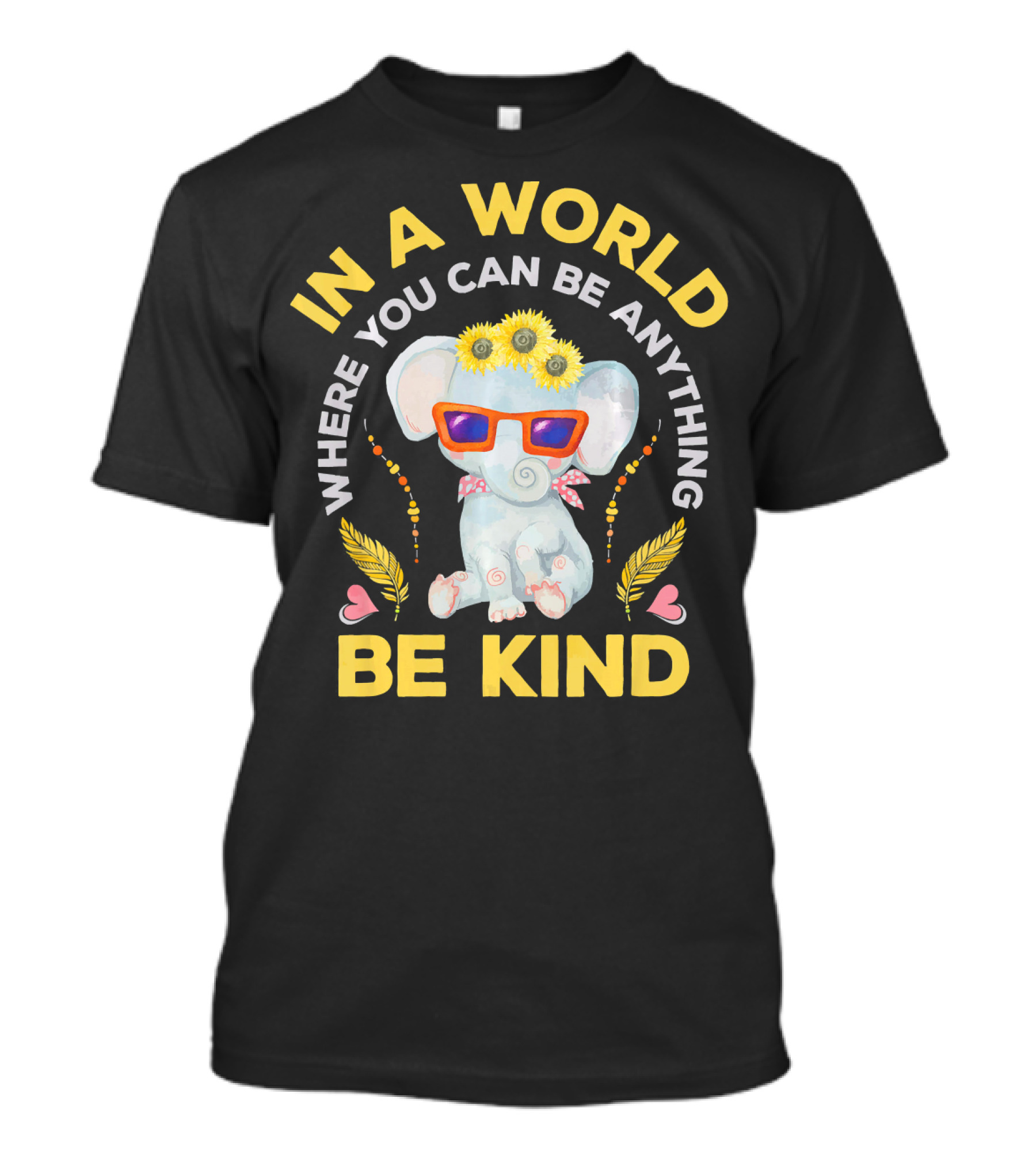 In A World Where You Can Be Anything Be Kind Hippie Hippies Peace Retro Eleph T-Shirt