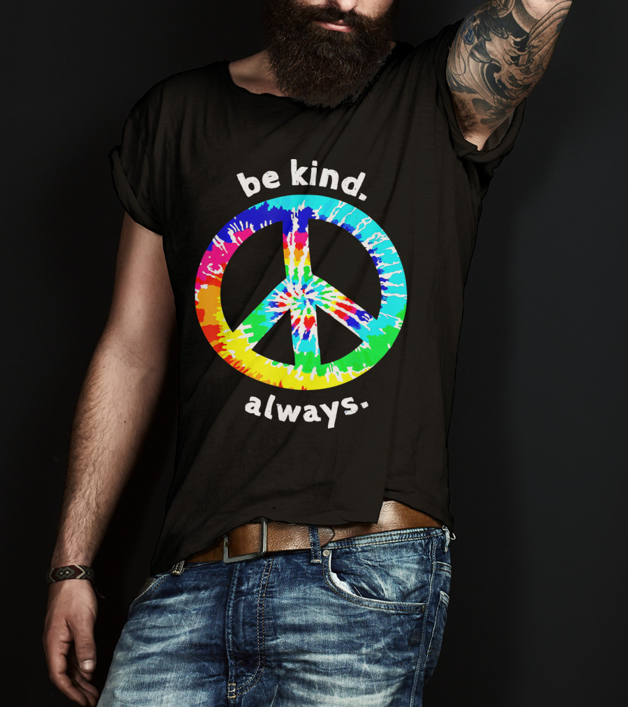 Be Kind Always Tie Dye Peace Sign T-Shirt