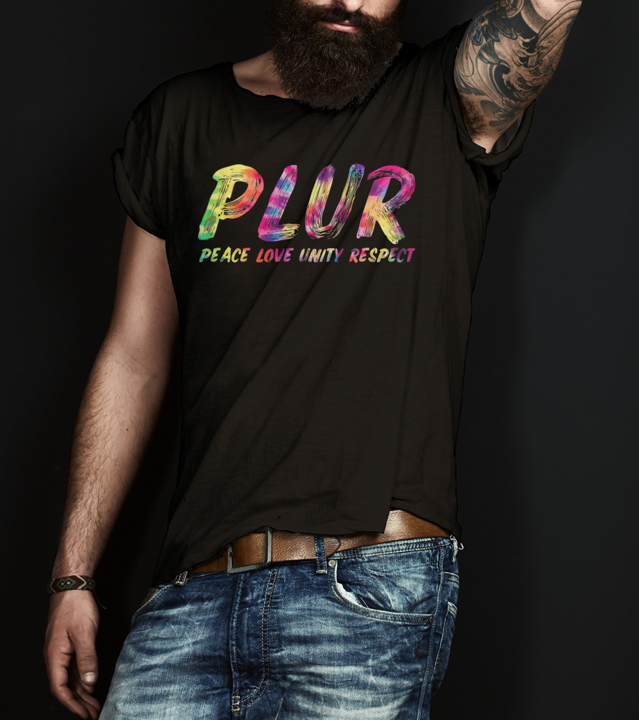 PLUR Peace Love Unity Respect Rave T-Shirt