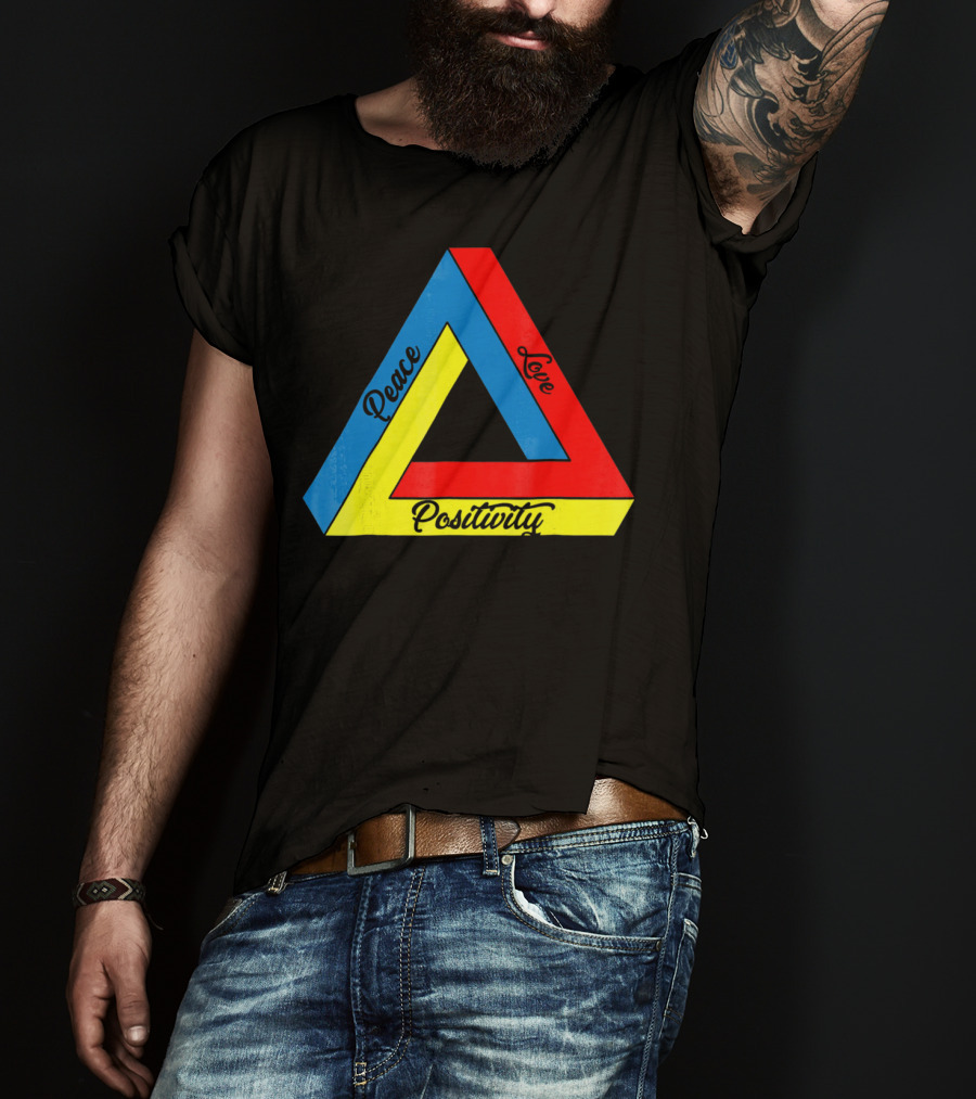 Peace Love Positivity Logic Penrose Triangle T-Shirt