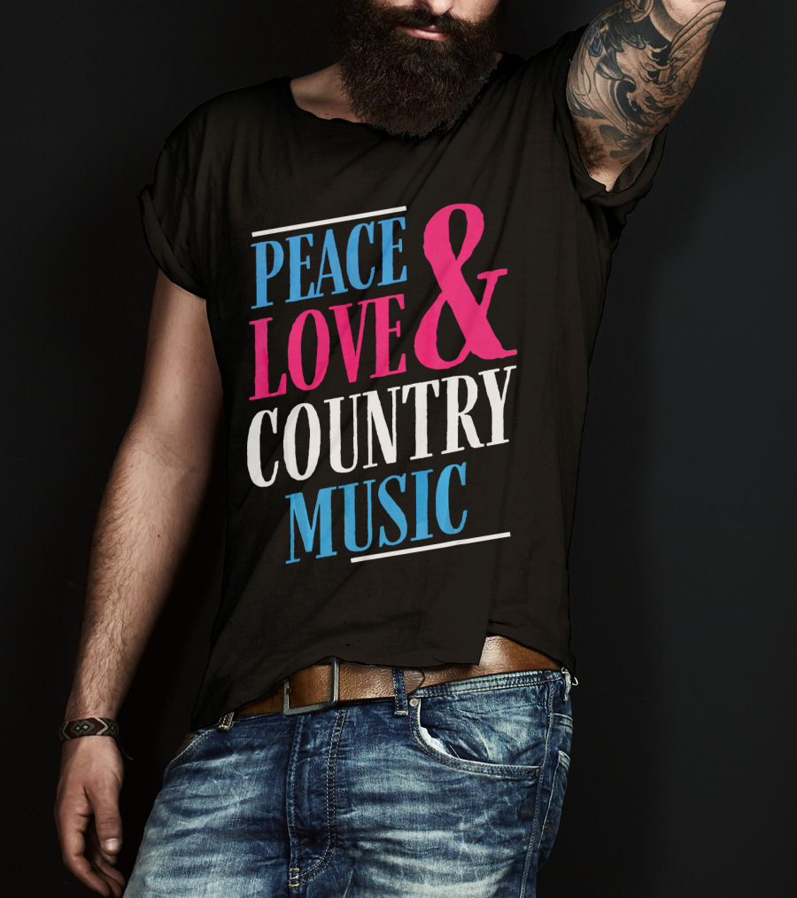 PEACE LOVE And COUNTRY MUSIC GIRL T-Shirt