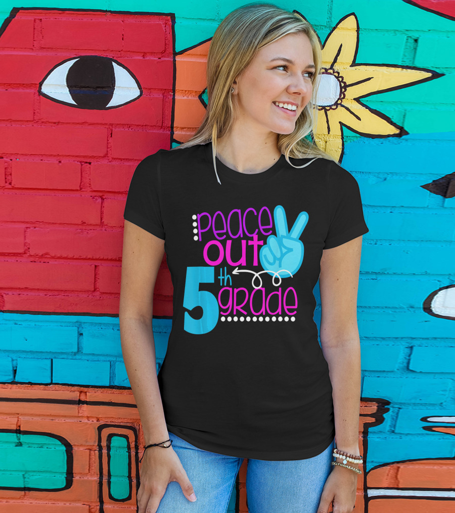 Peace Out 5th Grade First Day Of School T-Shirt