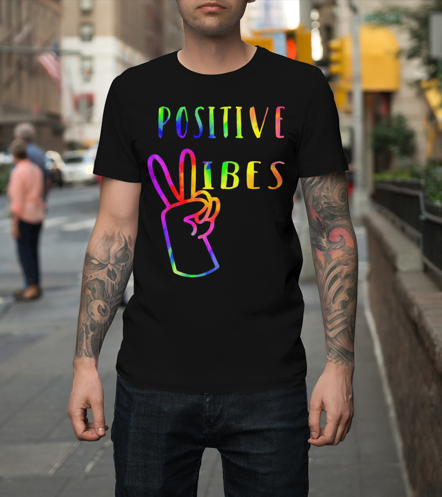 Positive Vibes Tie Dye Peace Sign Hippie 70s Vibe T-Shirt