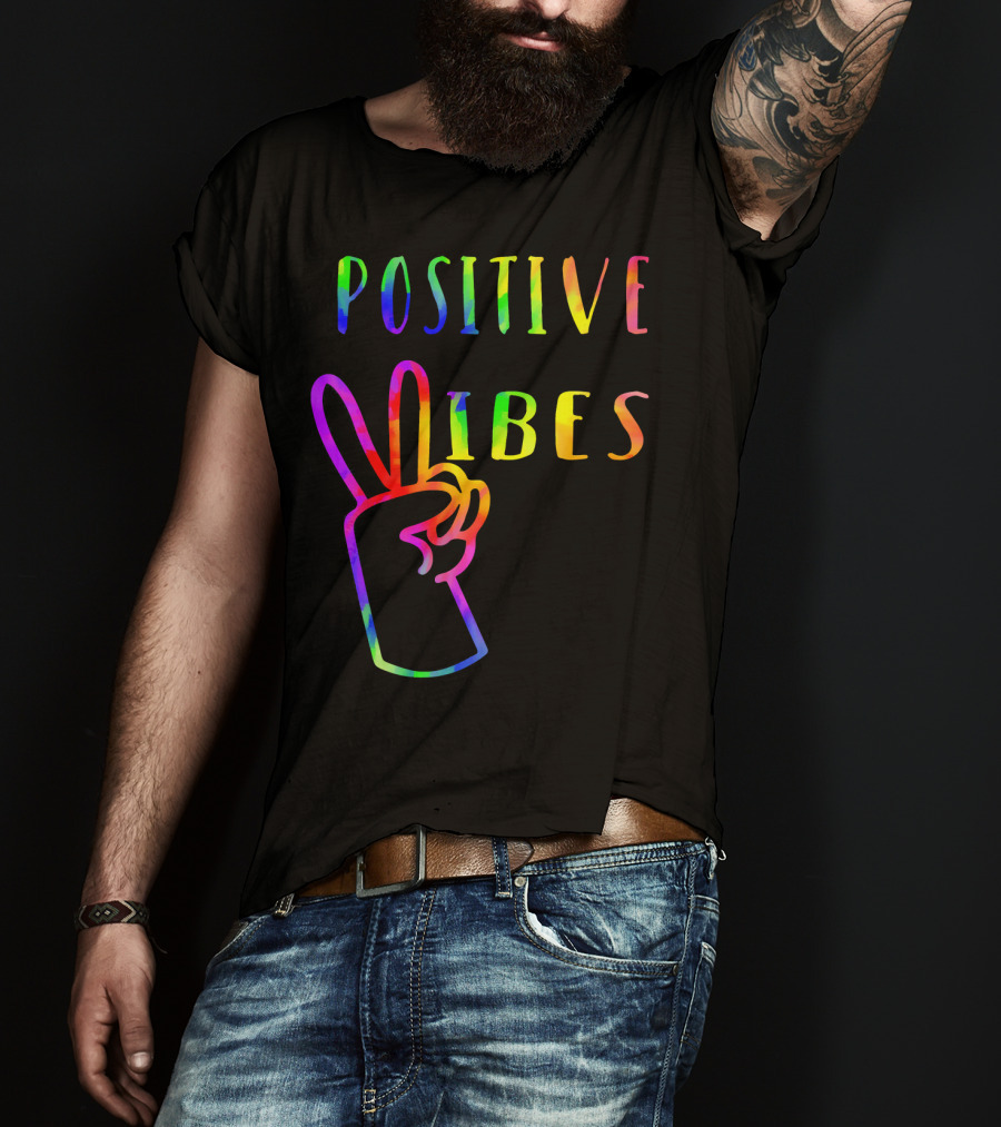 Positive Vibes Tie Dye Peace Sign Hippie 70s Vibe T-Shirt