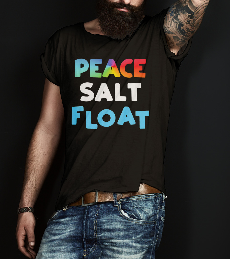 Peace Salt Float Therapy Flotation Tank T-Shirt
