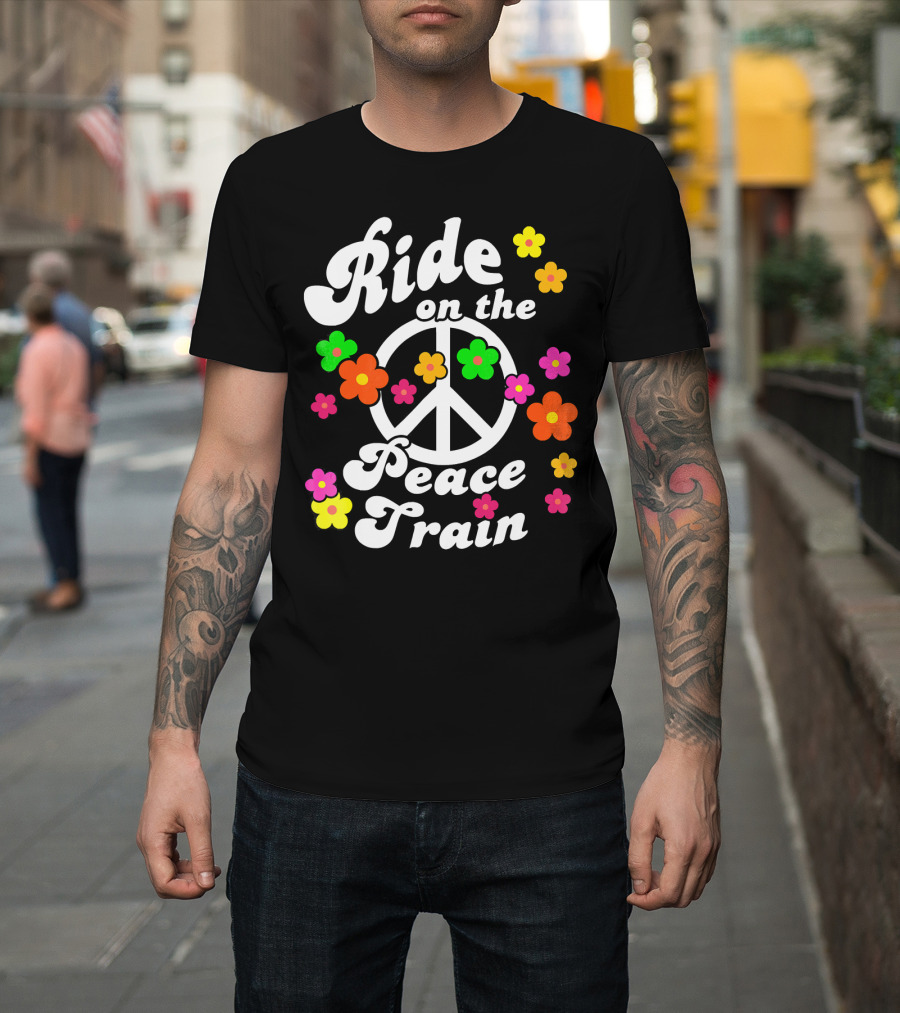 Ride On The Peace Train Flower Power T-Shirt