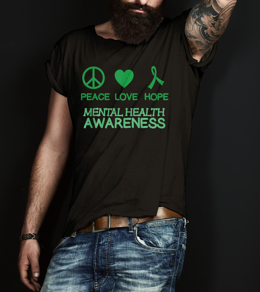 Peace Love Hope Green Ribbon Mental Health Awareness T-Shirt