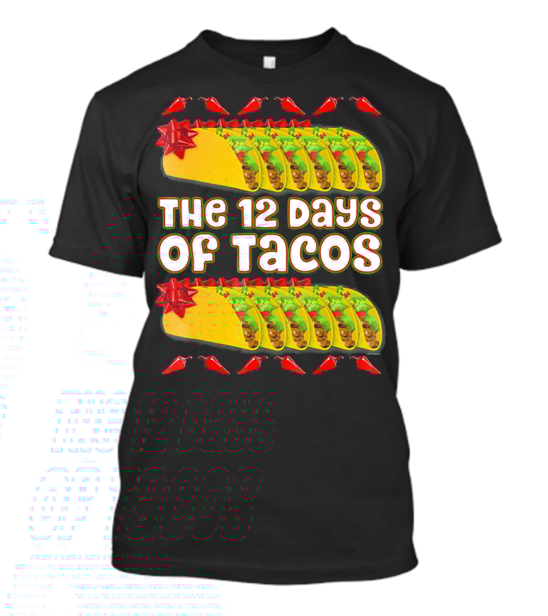 THE 12 DAYS OF TACOS Christmas Parody With Chili Peppers And Gift-Wrapped Tacos T-Shirt