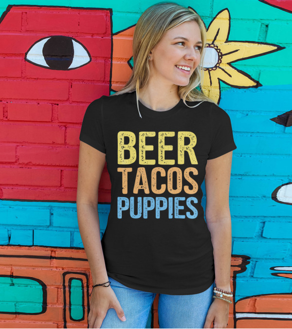 Beer Tacos Puppies Great Pet Lover Trio T-Shirt