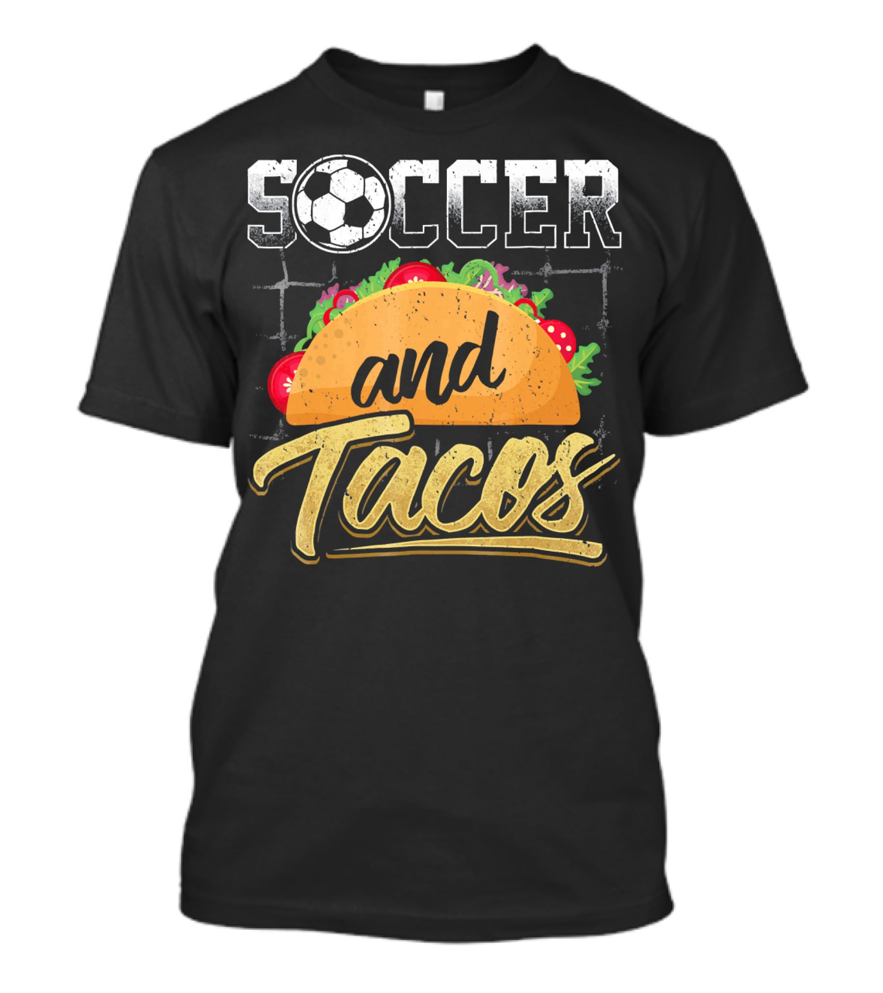 Soccer And Tacos Funny Soccer Mexi Soccer And Tacos T-Shirt