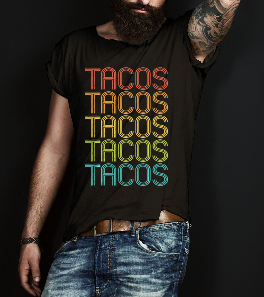 Taco Love Tacos Guacamole Tacos Tacos Tacos Tacos Tacos T-Shirt