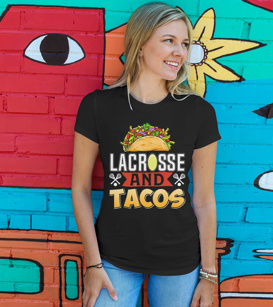 Lacrosse And Tacos Fun Taco Day T-Shirt