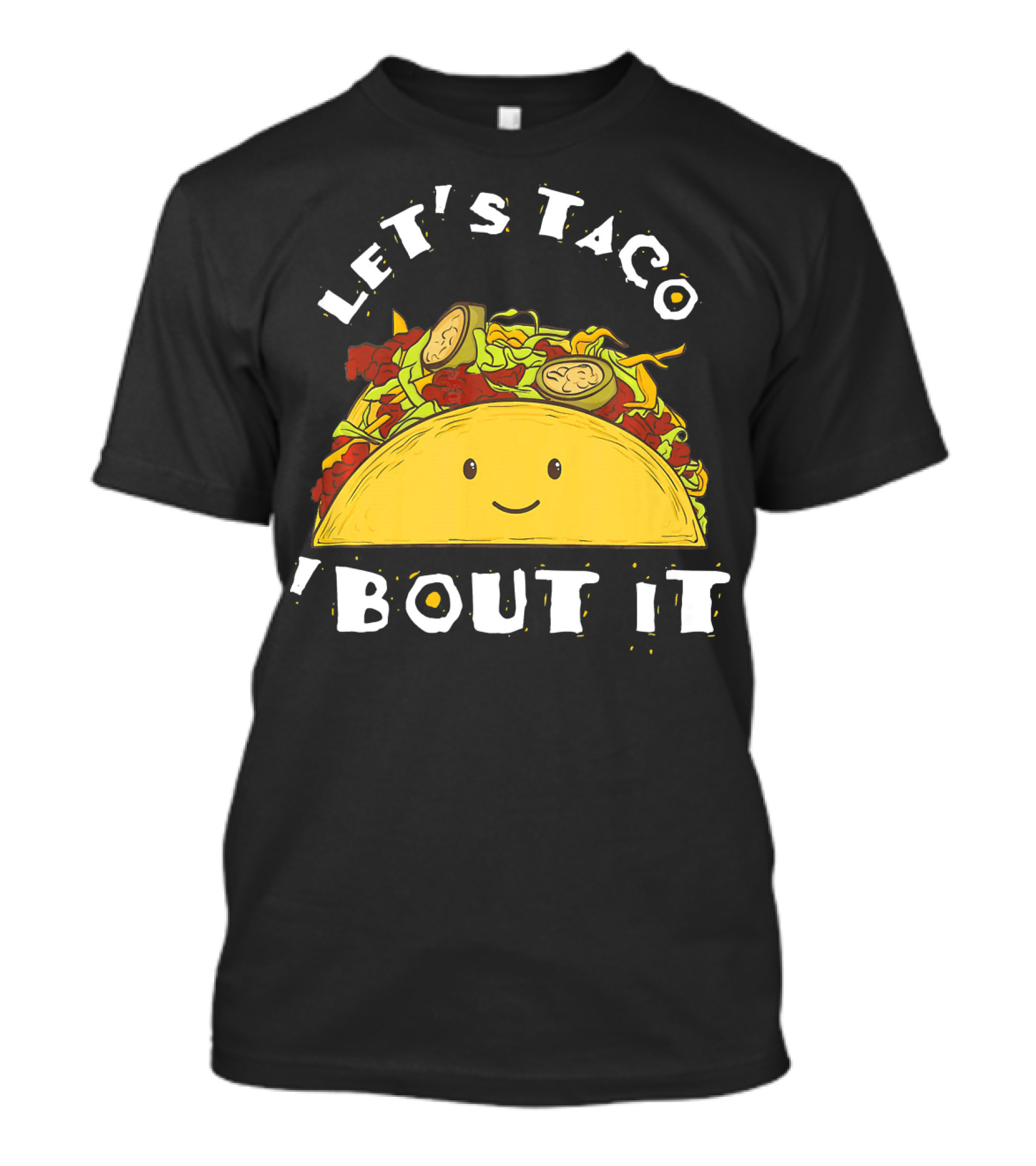 Let's Taco 'Bout It Funny Taco Mexic T-Shirt