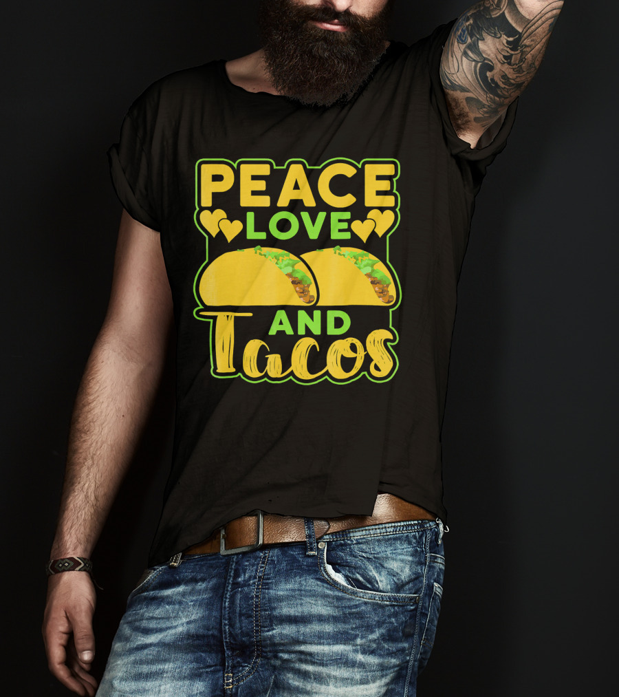 Peace Love And Tacos With Heart Symbols And Colorful Taco T-Shirt