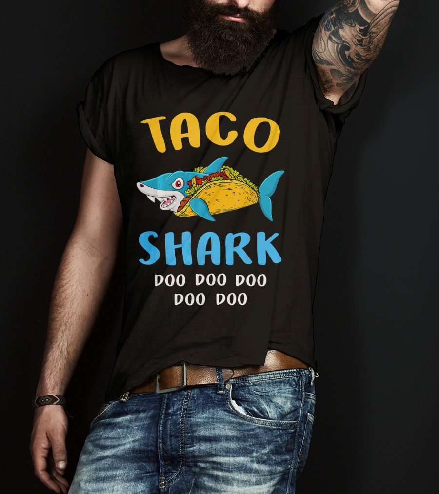 Taco Shark Doo Doo Doo Doo Doo T-Shirt