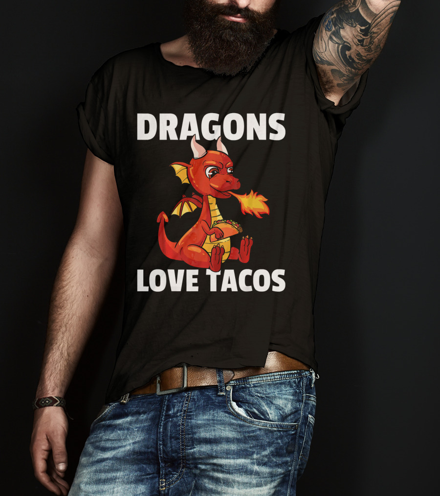 Dragons Love Tacos Women Men Toddler Fire-Breathing Dragon Eating Taco T-Shirt