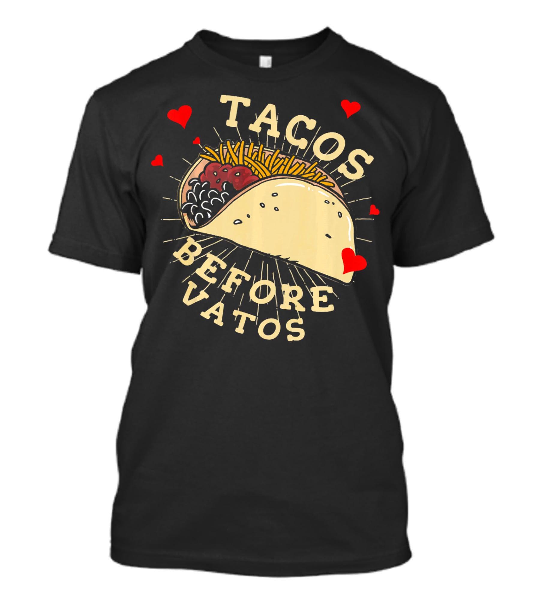 Tacos Before Vatos Funny Gym Food With Hearts T-Shirt