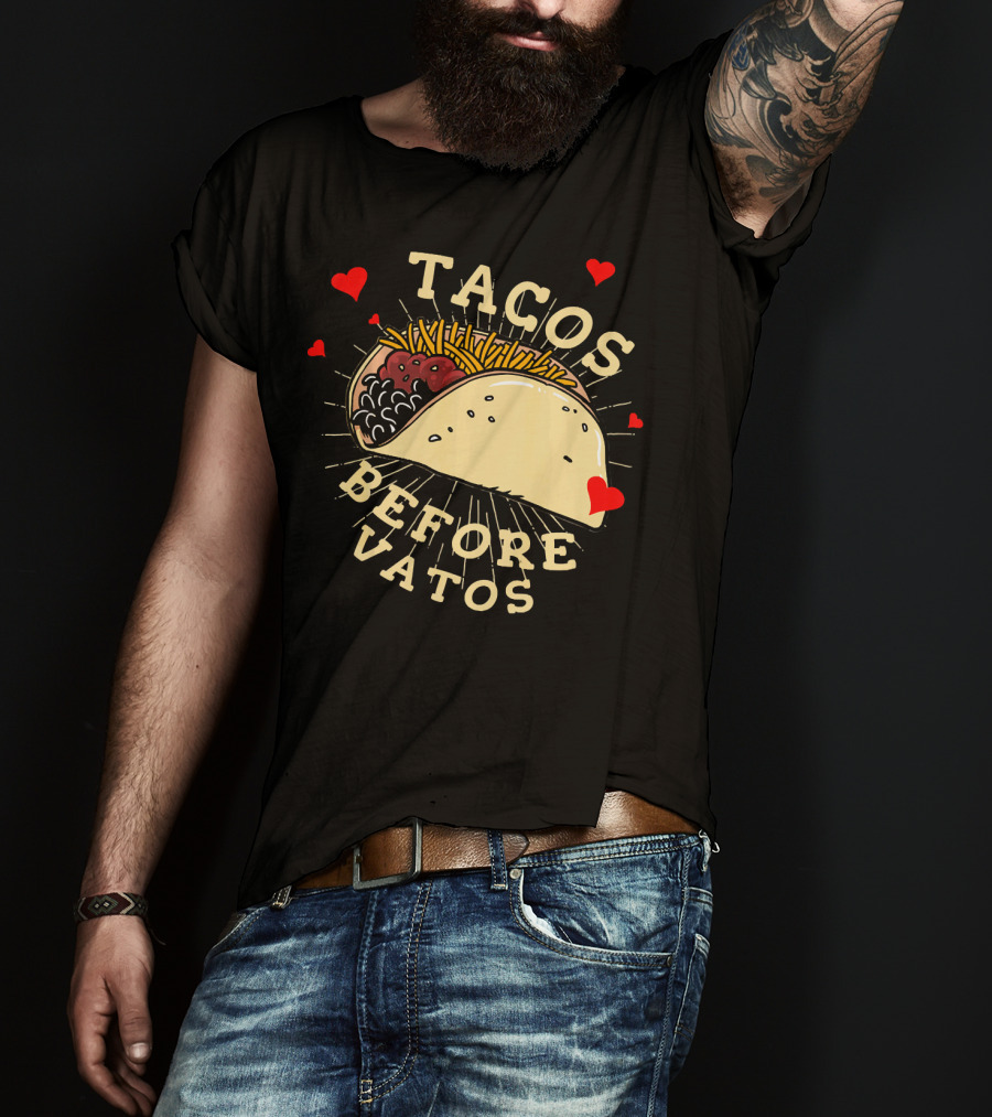 Tacos Before Vatos Funny Gym Food With Hearts T-Shirt