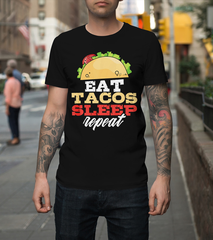 Eat Tacos Sleep Repeat Junk Food Cycle T-Shirt