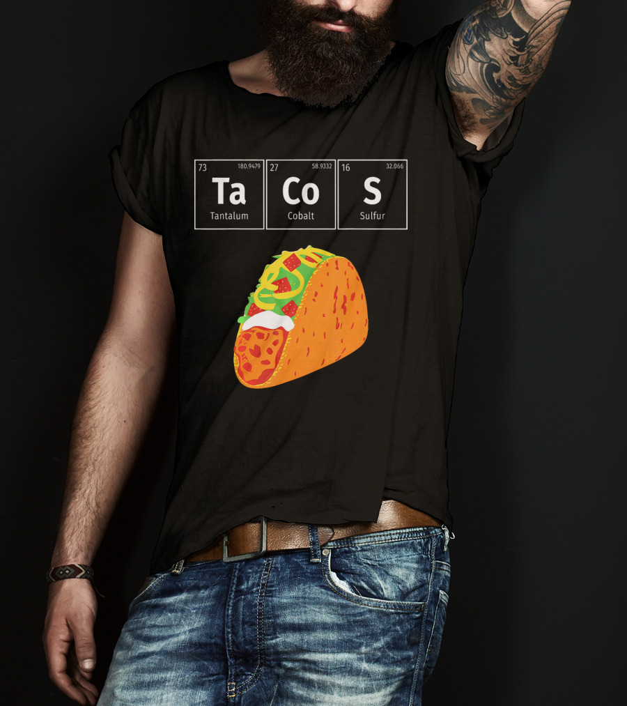 Tantalum Cobalt Sulfur Mexican Tacos Elements T-Shirt