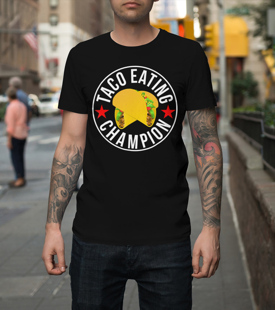 Taco Eating Champion Funny Foodie Contest Two Tacos And Stars T-Shirt