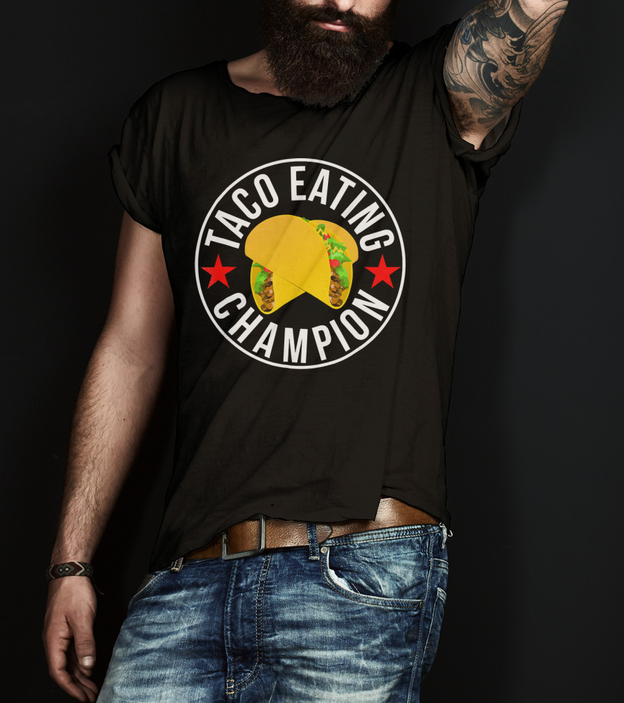 Taco Eating Champion Funny Foodie Contest Two Tacos And Stars T-Shirt