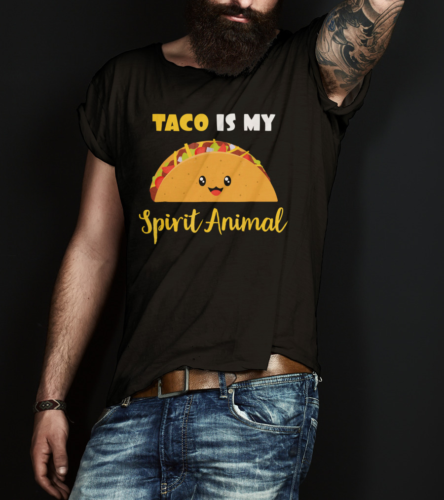 Taco Is My Spirit Animal Cute And Funny Food Lover T-Shirt