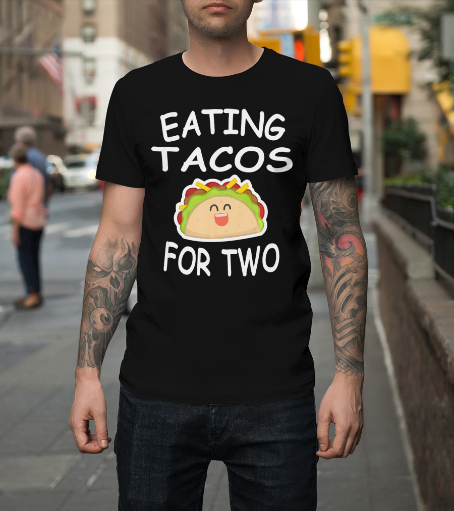 Eating Tacos for Two Fun Pregnancy Announcement T-Shirt