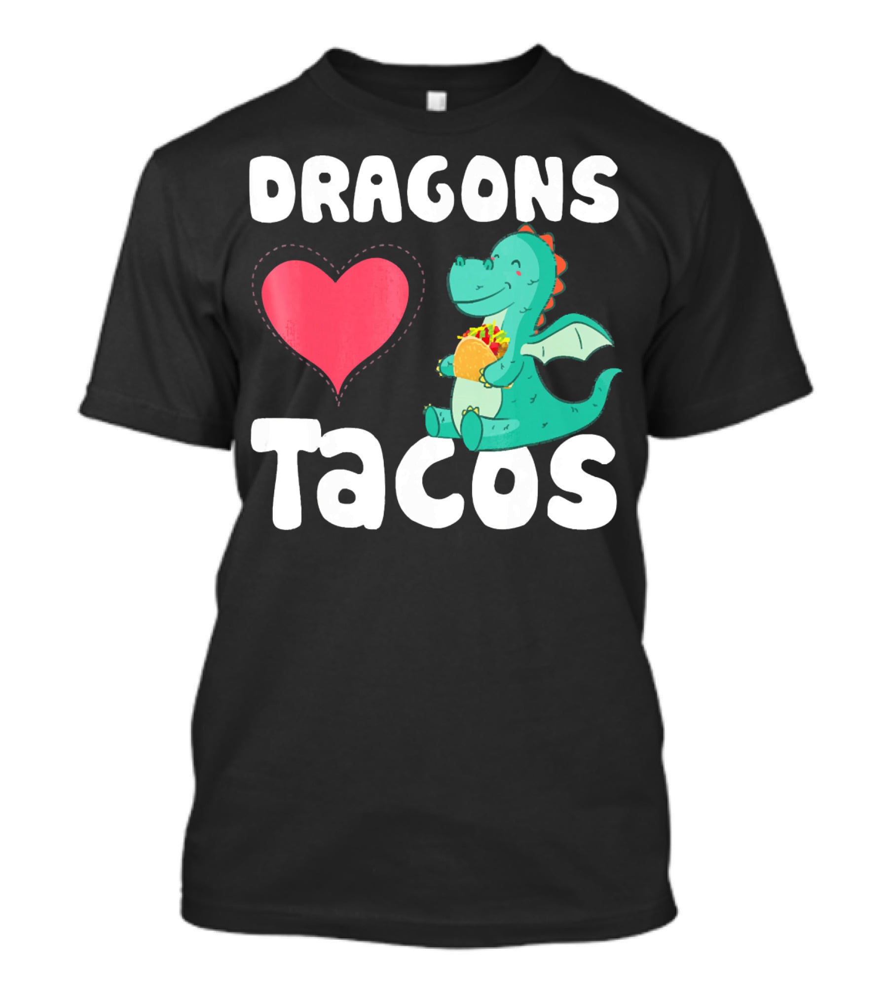Dragons Love Tacos Heart Dragon Eating Taco T-Shirt
