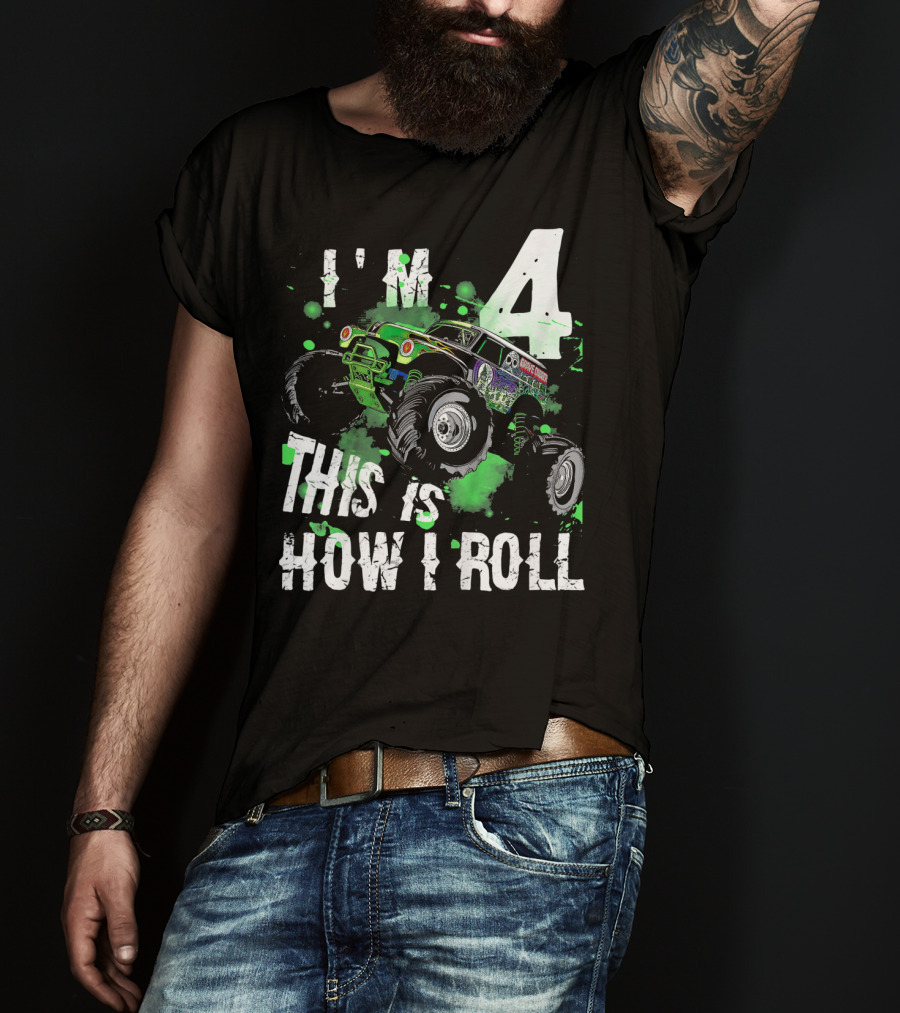 I'm 4 This Is How I Roll Monster Truck Kids T-Shirt