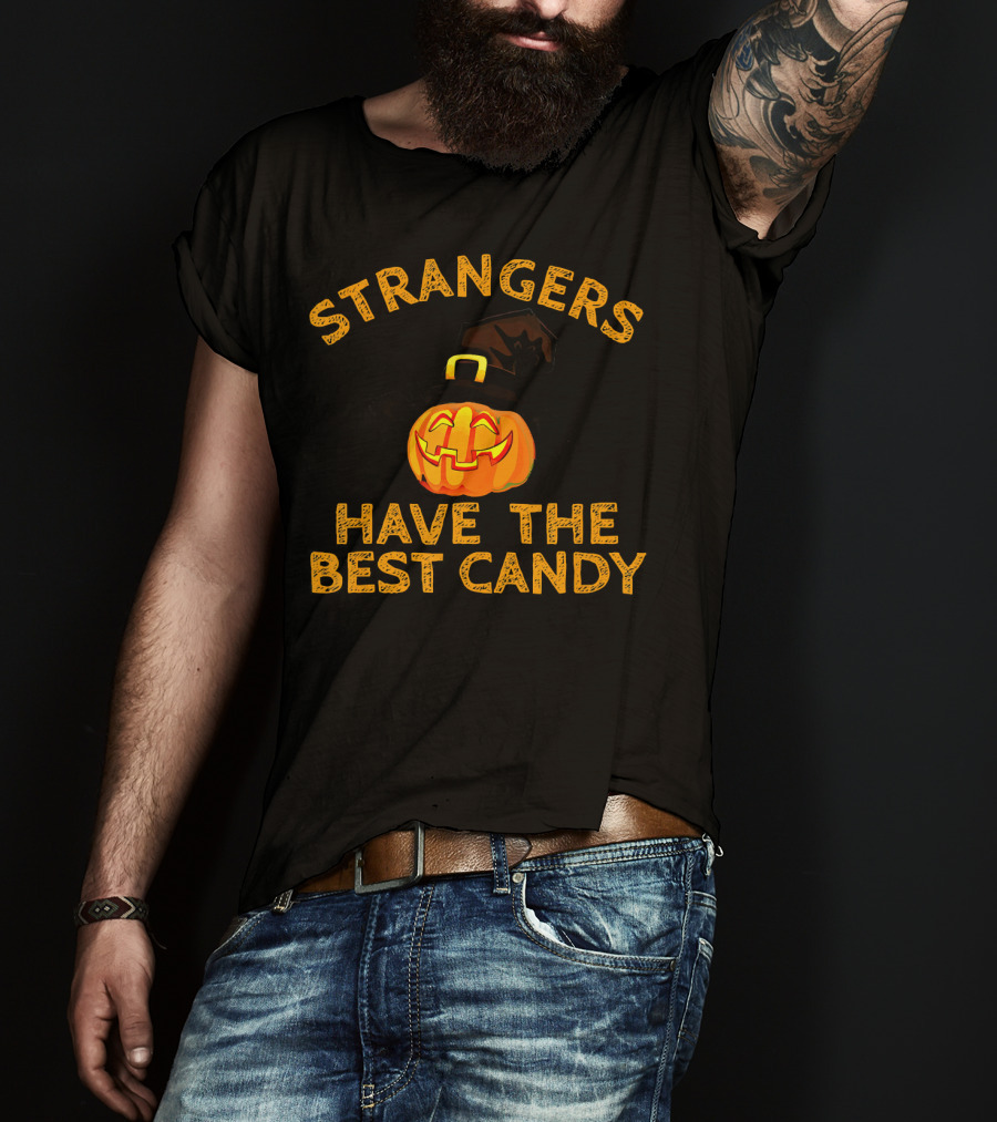Strangers Have The Best Candy Halloween Pumpkin T-Shirt