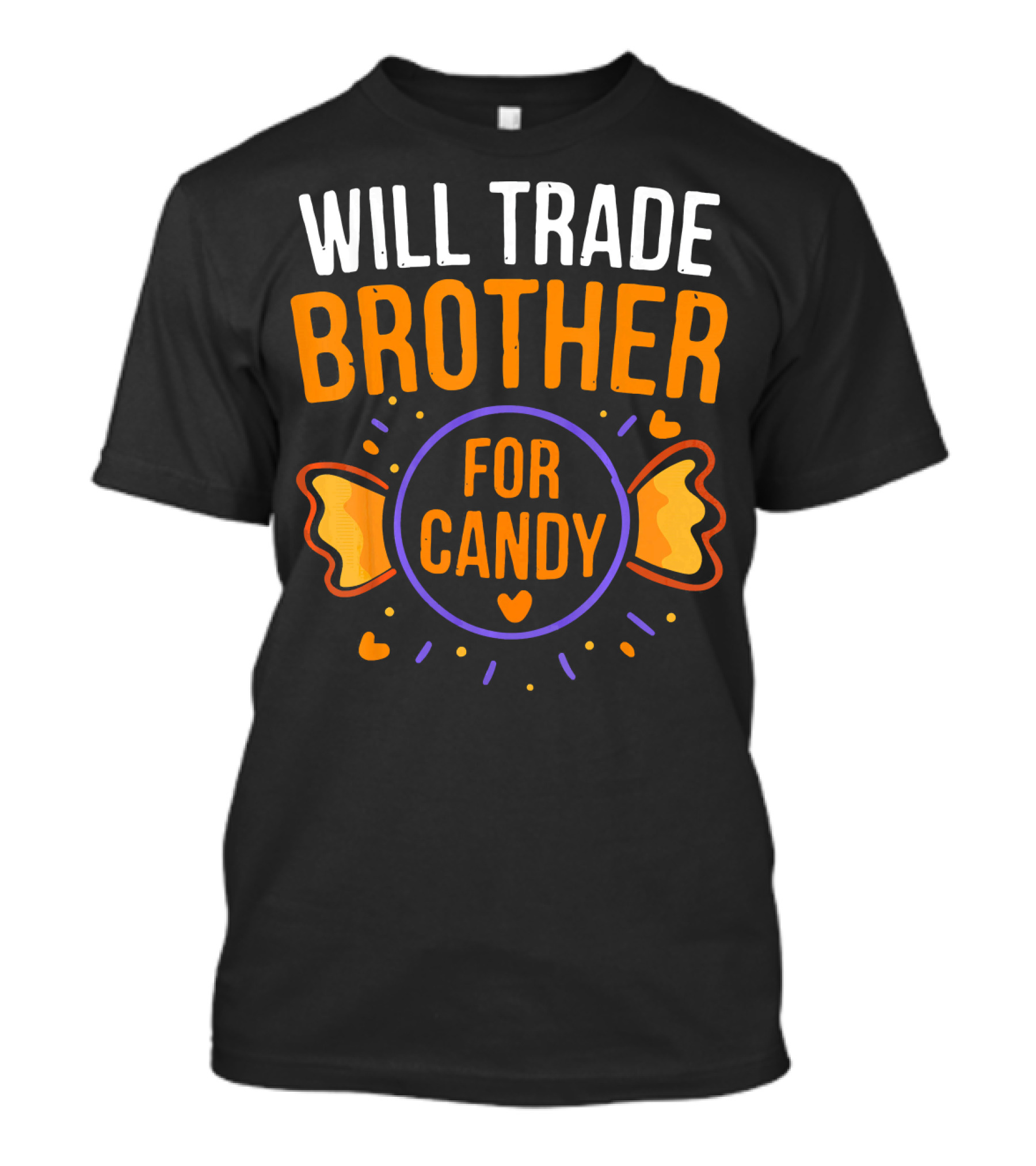 Will Trade Brother For Candy Cute Halloween Statement With Heart And Candy Graphics T-Shirt