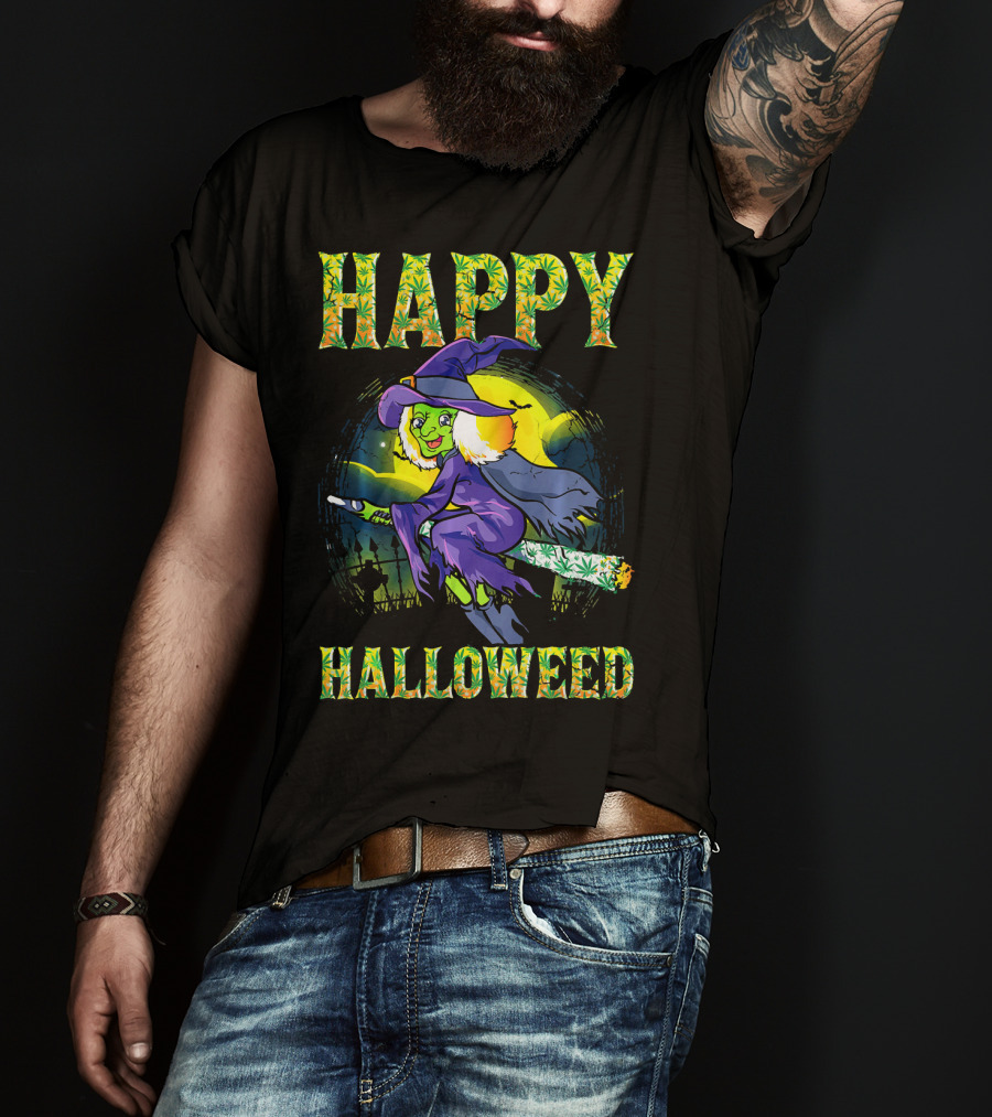 Happy Halloweed Witch Halloween Marijuan T-Shirt