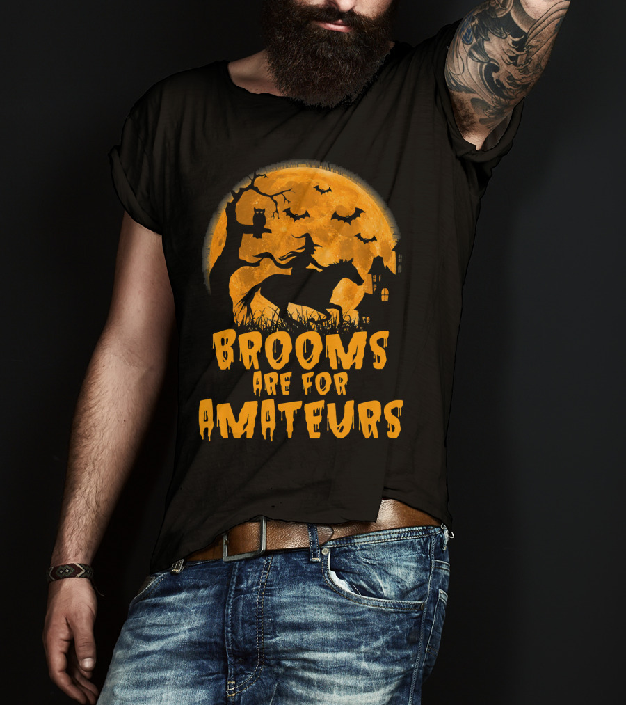Brooms Are For Amateurs Witch Riding Horse Halloween Moon Bats T-Shirt