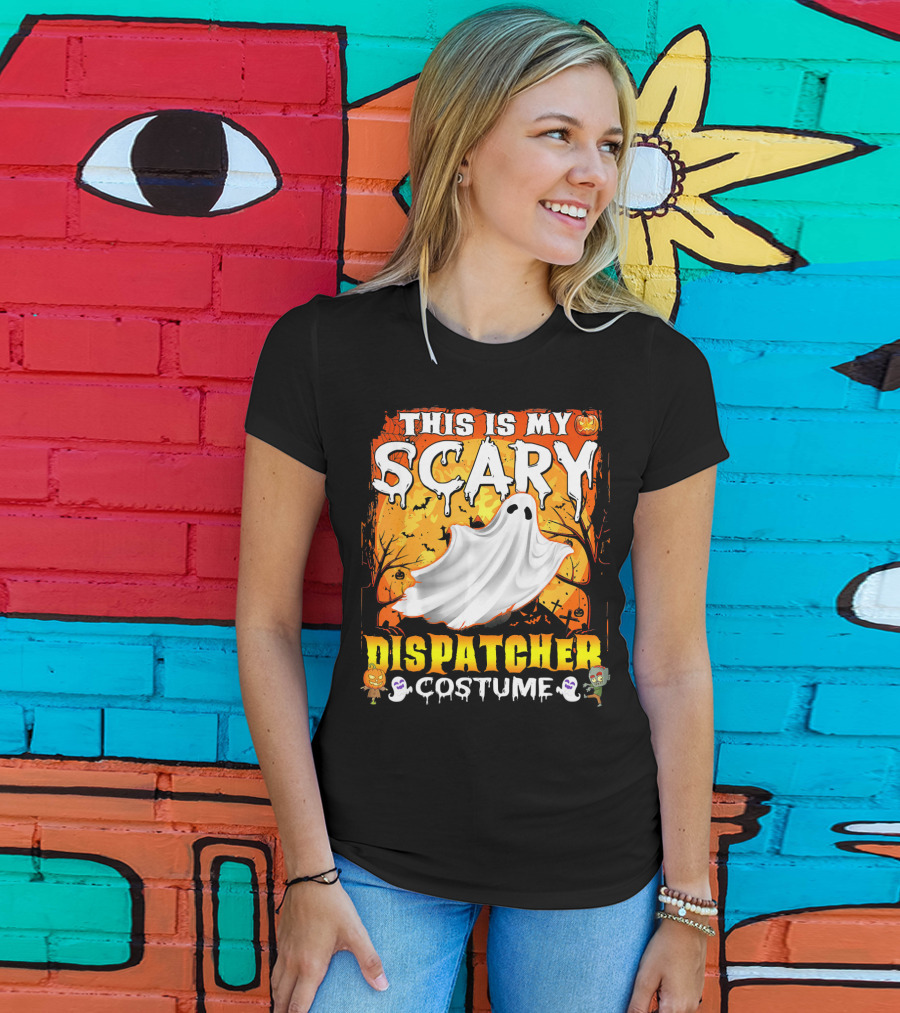 This Is My Scary Dispatcher Costume Ghost Halloween Scene Jack-O'-Lantern Zombie T-Shirt
