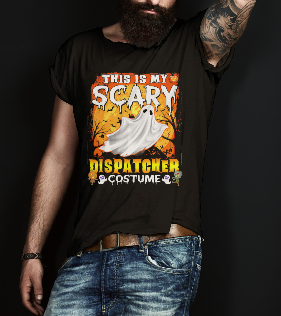 This Is My Scary Dispatcher Costume Ghost Halloween Scene Jack-O'-Lantern Zombie T-Shirt