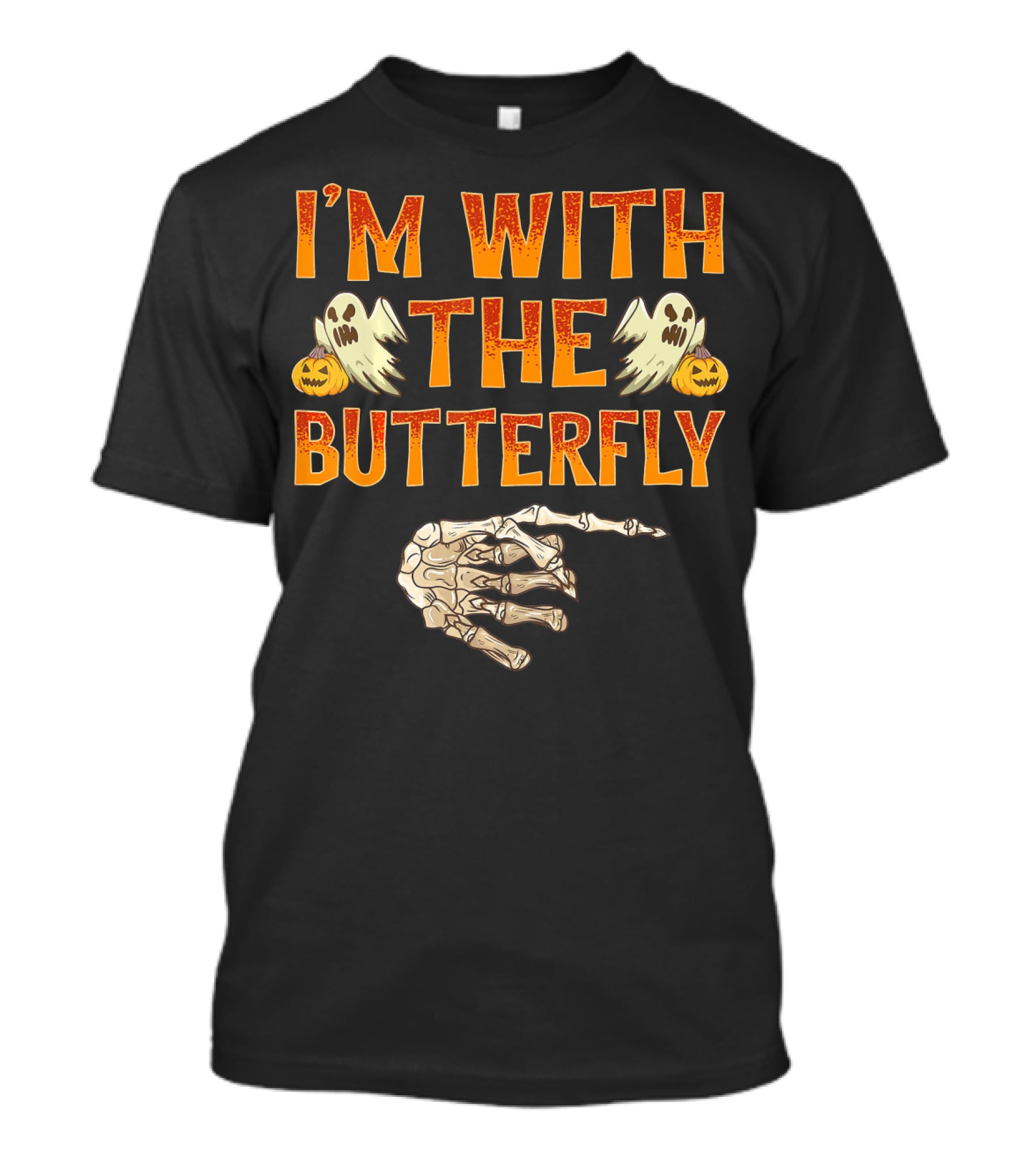 I'm With The Butterfly Ghosts Skeleton Hand Pumpkins T-Shirt
