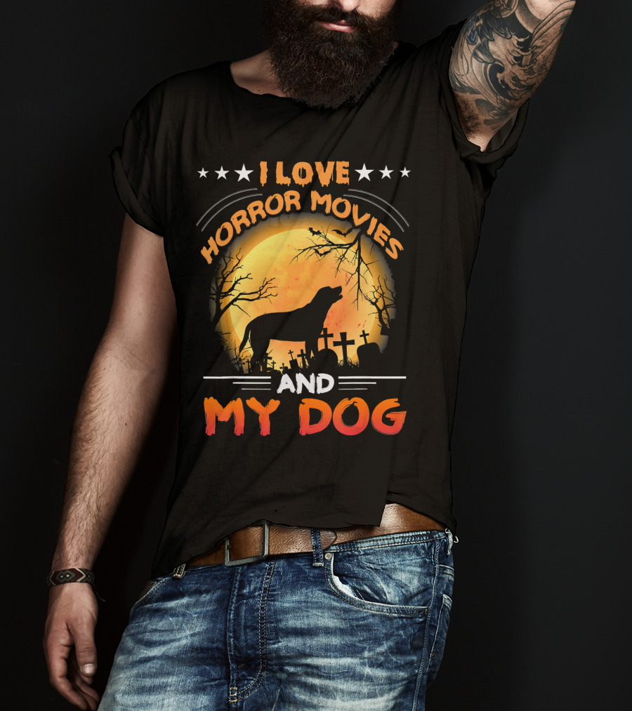 I Love Horror Movies My Dog Silhouette Graveyard Full Moon T-Shirt