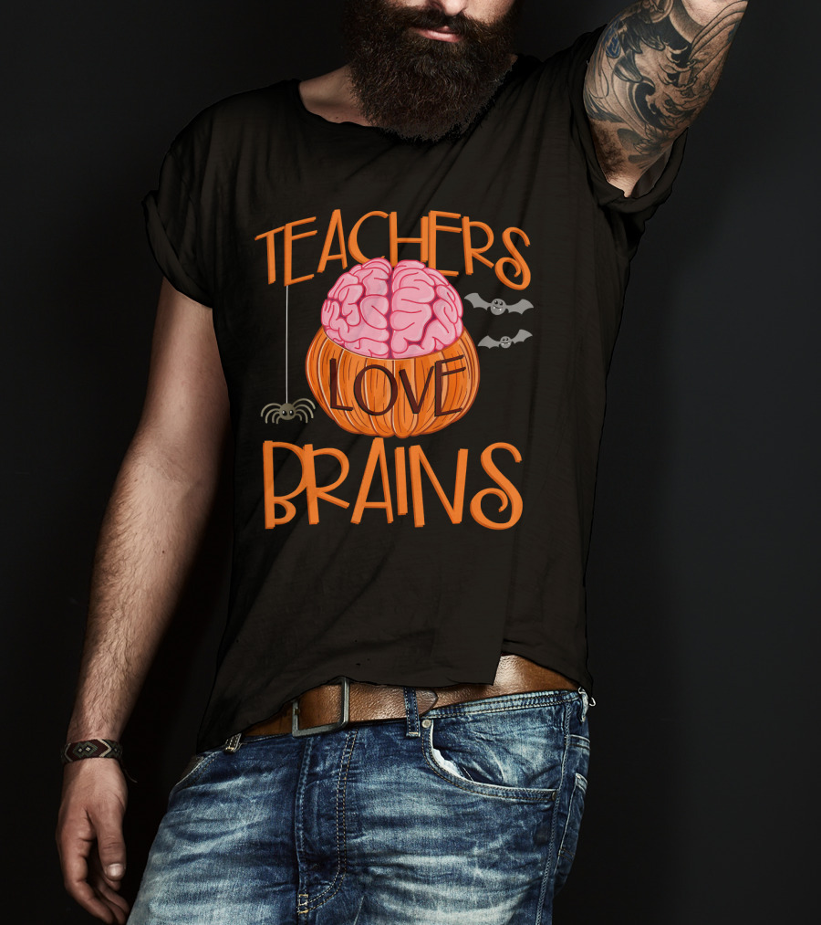 Teachers Love Brains Halloween Pumpkin Bat Spider T-Shirt