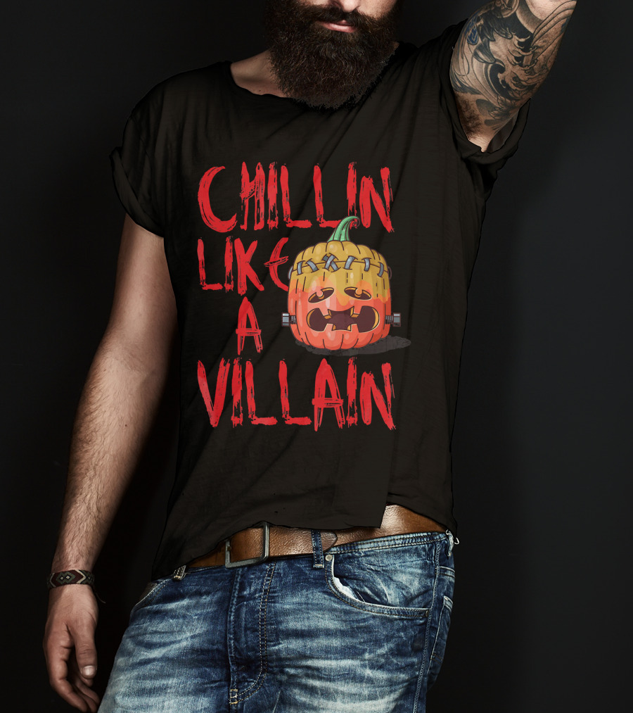 Chillin Like A Villain Pumpkin Halloween T-Shirt