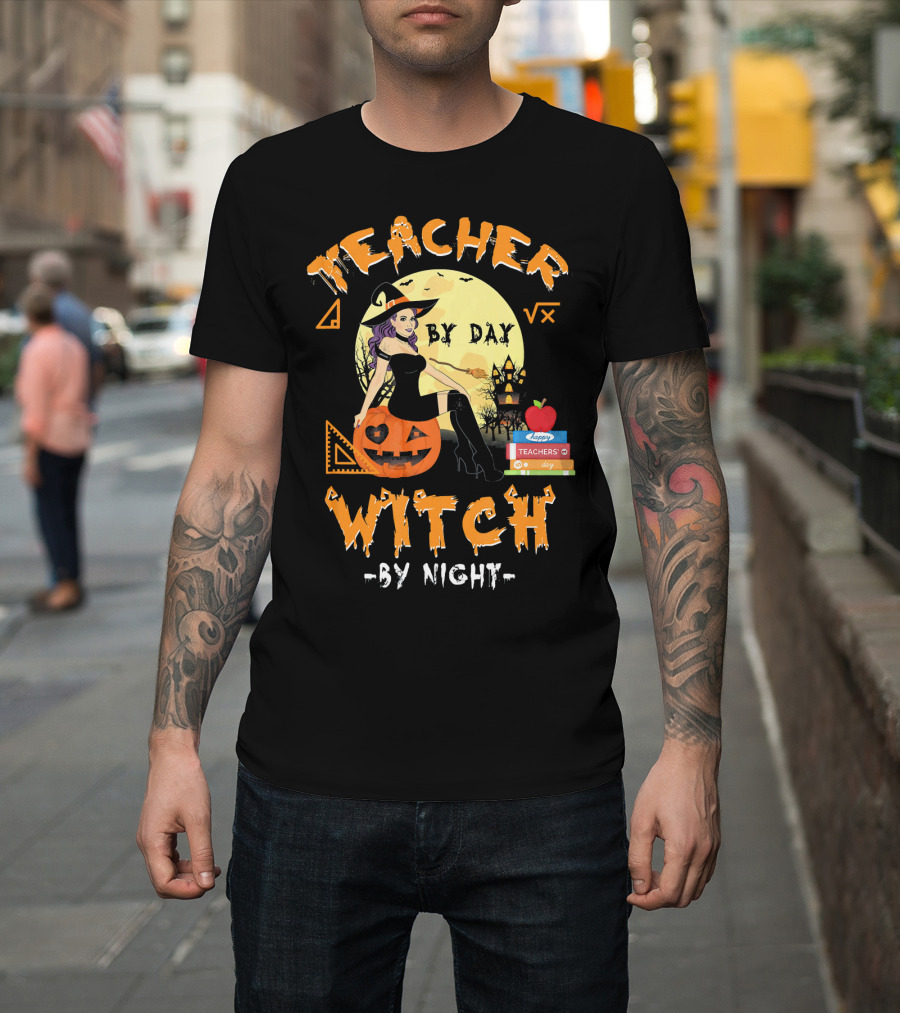 Teacher By Day Witch By Night Halloween Funny Pumpkin Moon Books T-Shirt