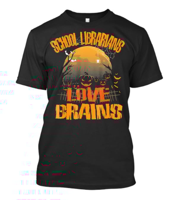 School Librarians Love Brains Halloween Pumpkins Spider Web Moon T-Shirt