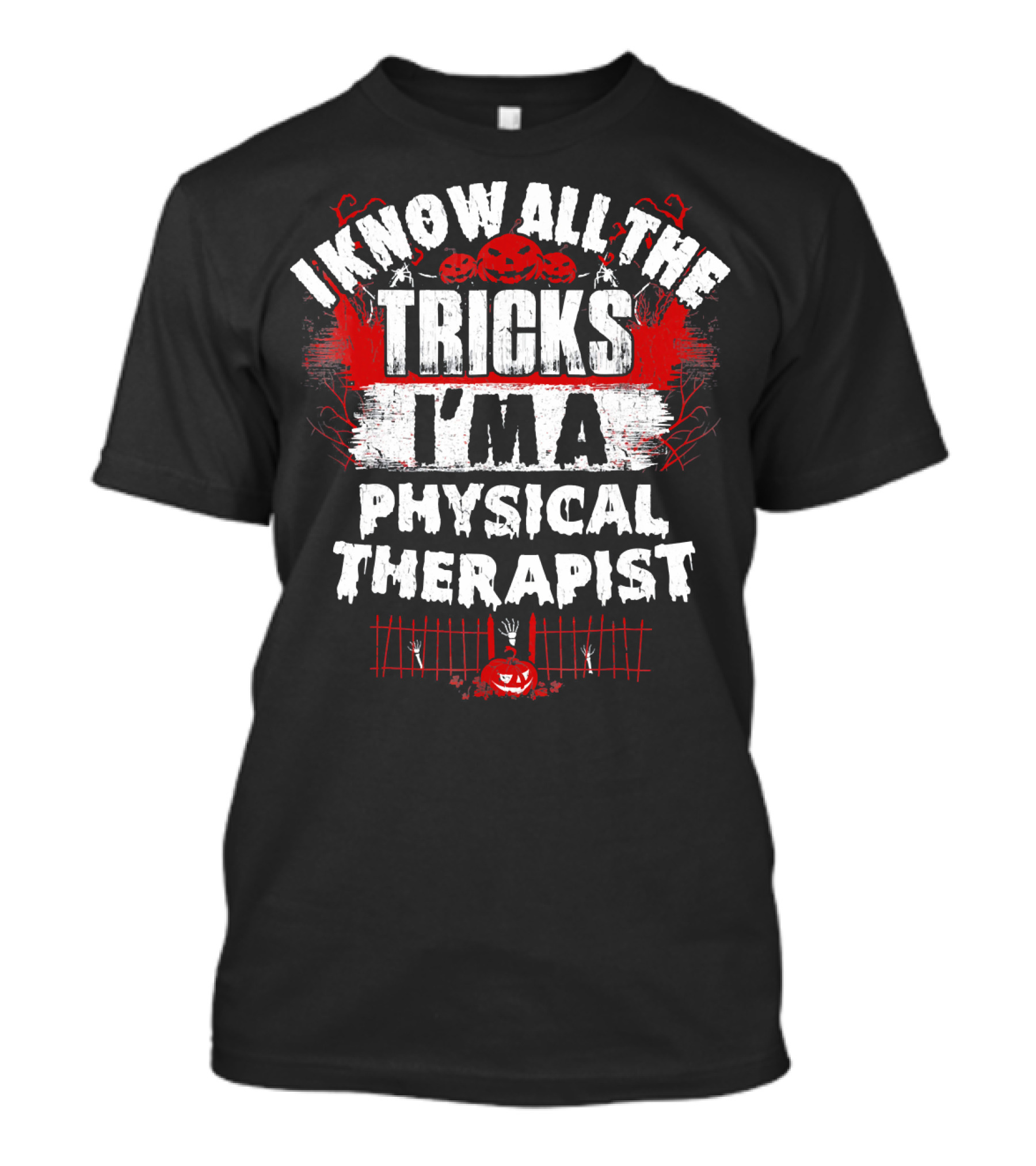 I Know All The Tricks I'm A Physical Therapist Halloween Pumpkins And Skeletons T-Shirt