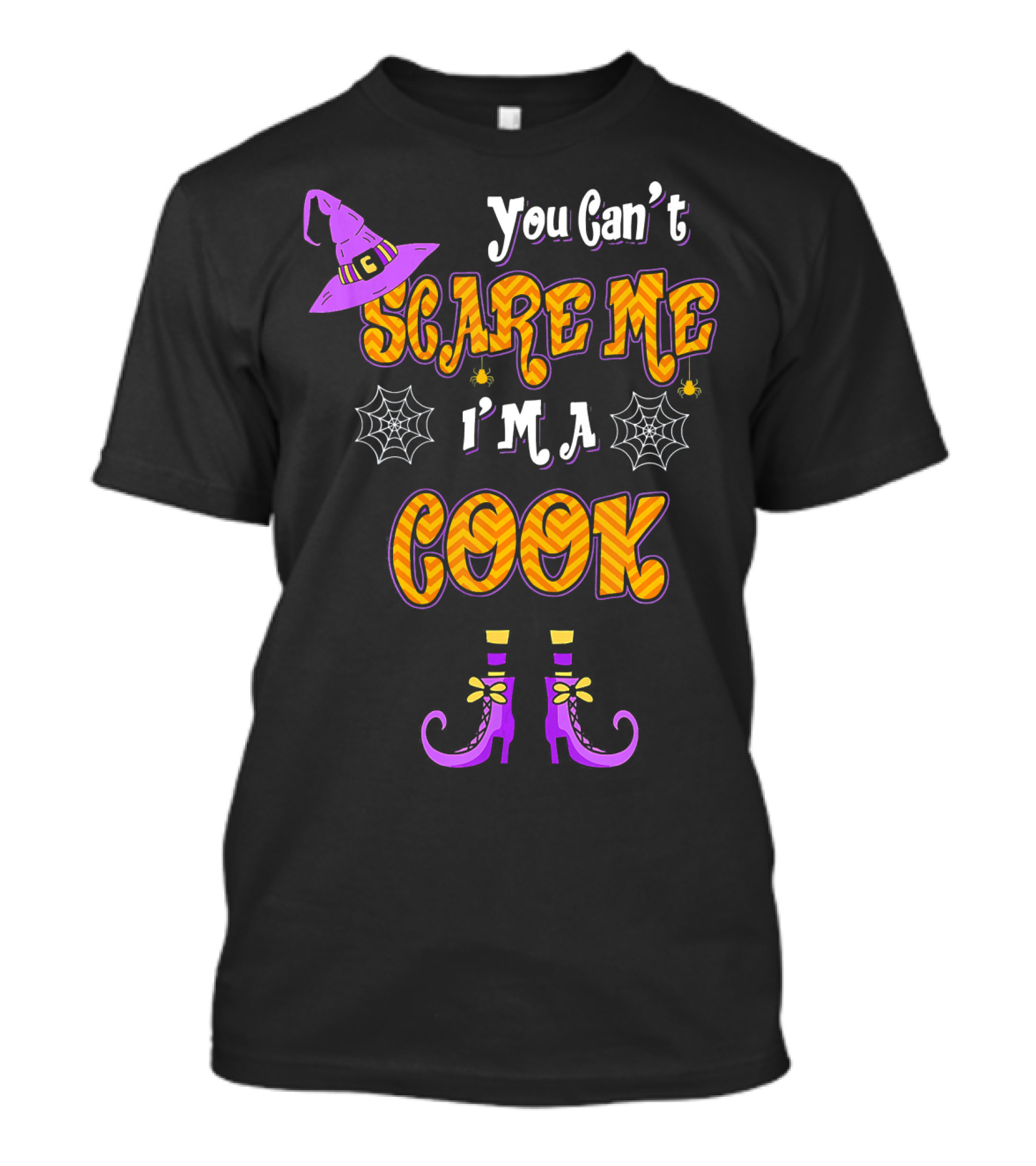 You Cant Scare Me Im Cook Halloween Witch Hat Boots Spider Webs T-Shirt