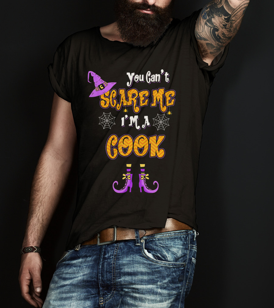 You Cant Scare Me Im Cook Halloween Witch Hat Boots Spider Webs T-Shirt