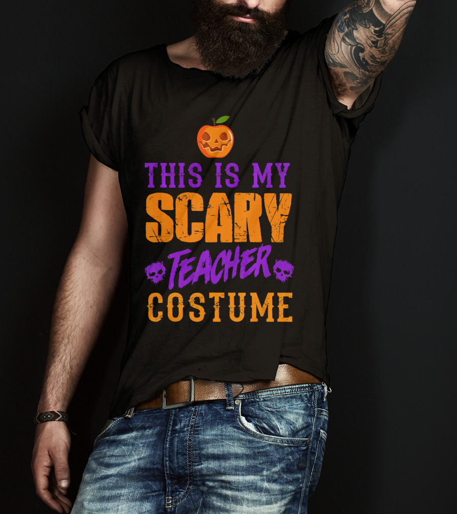This Is My Scary Teacher Costume Halloween Pumpkin Skull T-Shirt