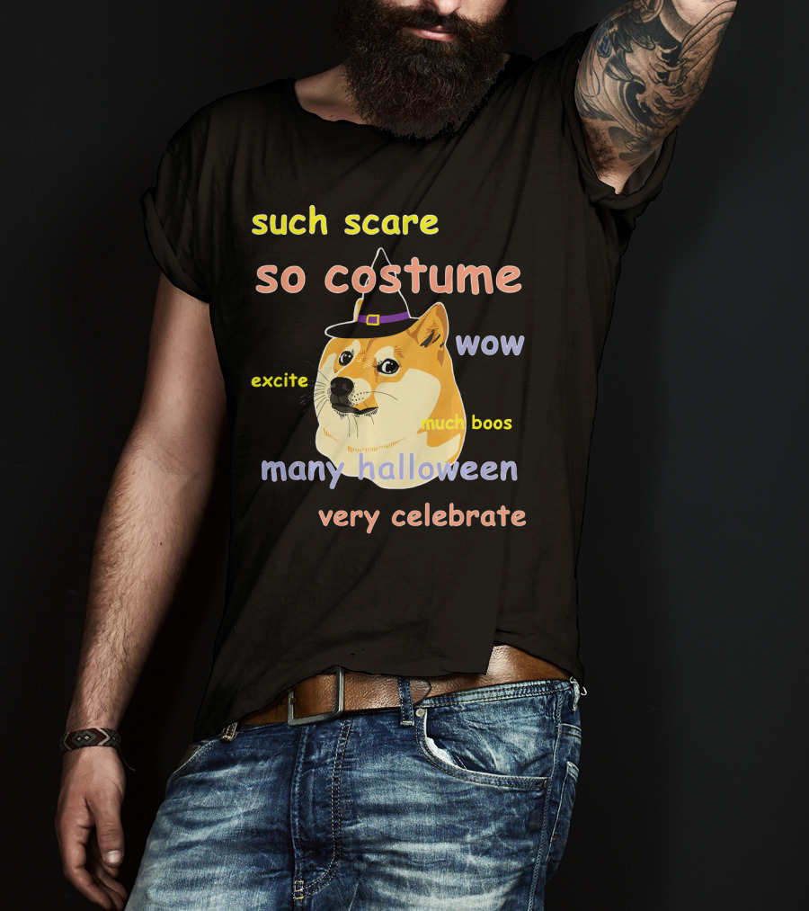 Such Scare So Costume Wow Excite Much Boos Many Halloween Very Celebrate T-Shirt