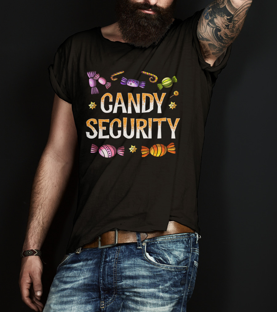 Candy Security Funny Parents Shirt Fun Gift T-Shirt